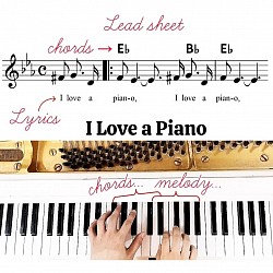 Chords, piano chords, I love a piano, pop song, lyrics, melody, lead sheet, harmony